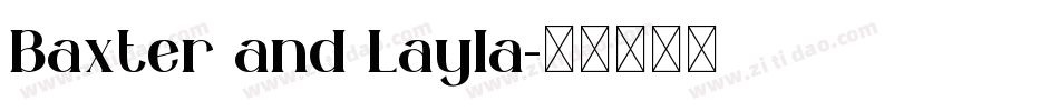 Baxter and Layla字体转换
